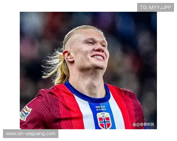 埃尔林·哈兰德:从天赋少年到世界顶级射手的成长之路